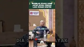 BEGINILAH REAKSI HABIB JAFAR KETIKA DENGAR LAGU ROHANI KRISTEN - ONAD LOGIN CLOSE THE DOOR