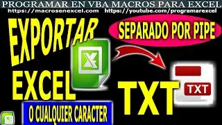 498 Como 🔥 Exportar  Excel a ❤️TXT Separado con Pipes u Otro Caracter