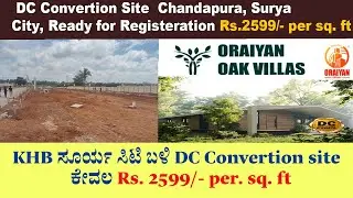 DC Convertion Site  Chandapura, Surya City, Ready for Registeration Rs.2599/- per sq. ft