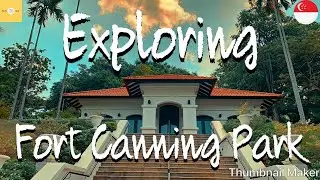 Walking Tour: Fort Canning Park, Singapore  || by Stanlig Films
