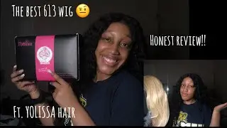 THE BEST 613 WIG??? 👀 YOLISSA HAIR REVIEW *VERY HONEST*
