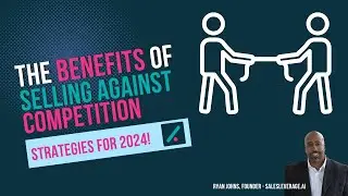 The Benefits of selling against Competition!!