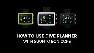 Suunto EON Core - How to use Dive planner