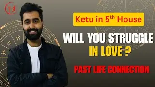 Ketu in 5th House: Past Life Intelligence & Detachment from Validation