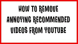 Youtube Keeps Recommending Same Video and Channel Over & Over [ Fixed ] | How To Remove Recommended