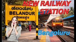 Belandur Railway Station | Bengaluru | Karnataka