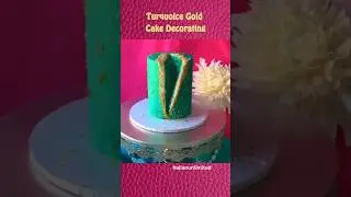 Turquoise Gold Cake Decorating 🎂 #shorts #shortsfeed #viral