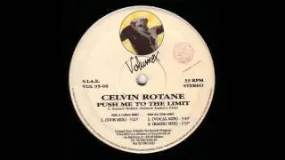 Celvin Rotane - Push Me To The Limit (Dub Mix)