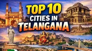Top 10 Cities in Telangana 2026 | Biggest & Most Popular Cities Explained