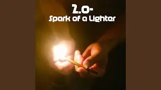 Spark of a Lighter