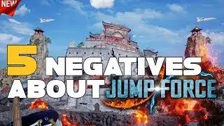 5 Negatives in Jump Force | Spike Chunsoft Mistakes!