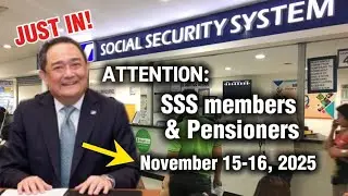 ✅JUST IN! SSS ANNOUNCEMENT TO SSS MEMBERS & PENSIONERS NGAYONG NOVEMBER 15-16, 2025!