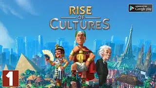 RISE OF CULTURES Gameplay Android Part 1