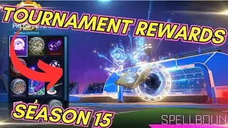 NEW Rocket League Season 15 Tournament Rewards