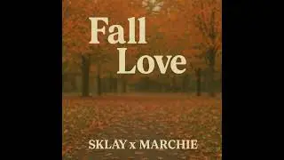 Marchie - Fall Love Ft. @Sklay-y3o (Audio)
