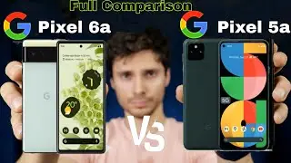 Is it Really Upgrade Google Pixel 6a Or Not ! 