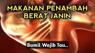 Makanan Penambah Berat Janin yang Cepat dan Sehat