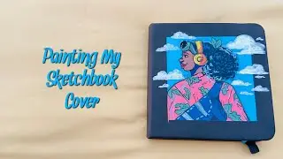 Painting My Travel Sketchbook Cover with Acrylic Markers