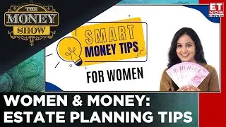 Women&rsquo;s Wednesday Special: Build Wealth & Secure Your Future | The Money Show | Business News