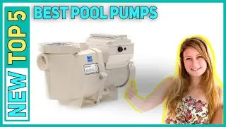 ✅ Best Pool Pumps 2023 - Top 5 Pool Pumps
