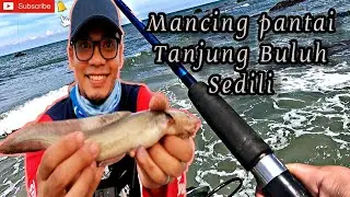VLOG :Mancing Santai Di Pantai Tanjung Buluh Sedili