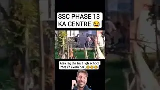 SSC Phase 13 exam Centre 😀😀🤣🤣 #sscprotest2025