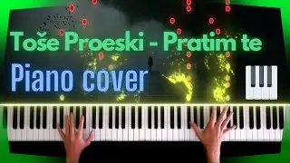 Toše Proeski - Pratim te, piano cover 🎼🎹