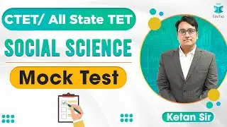 CTET / All State TET | Mock Test | Social Science