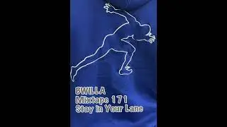 BWilla 60 days remix Mixtape 171