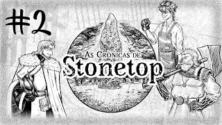 Os T&uacute;neis Abaixo | Cr&ocirc;nicas de Stonetop RPG | #2