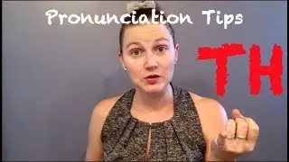 Изучите английское произношение.2 звука TH