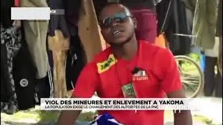 🛑🛑viol des mineures et enl&egrave;vements &agrave; yakoma , la police tax&eacute;e de complice
