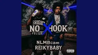 No Hook (feat. ReikyBaby)