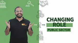 Changing Role of Public Sector | Class 11 BST
