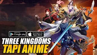 Sudah Rilis di Playstore! THREE KINGDOMS Tapi ANIME?! - Academy of Heroes (Android)