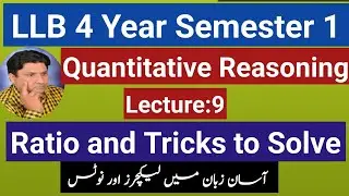 LLB 4 Year Semester 1| Qualitative Reasoning|Ratio| How to Solve Ratio|