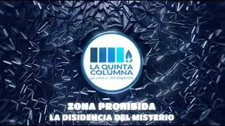 ZONA PROHIBIDA: LA DISIDENCIA DEL MISTERIO - PROGRAMA 55 -