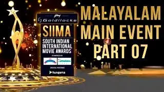 SIIMA 2016 - Malayalam Main Event | Part 07