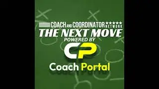 Next Move - Breaking Into Coaching Through Credibility, Networking, and Mindset - Nate Stout, OL ...