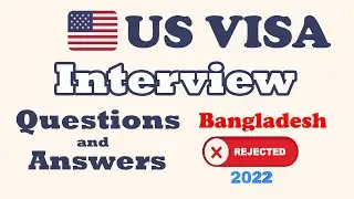 US Visa Interview [2022] | Rejected | US Embassy Interview | US F1 Visa | USA Visa | Bangladesh