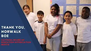 Thank You, Norwalk Board of Education