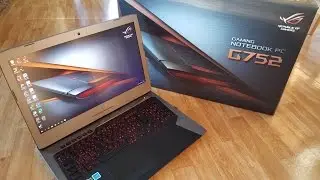 ASUS ROG G752 VT Unboxing and short review
