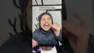 Probando los chocolates de Dubai #humor #comedia #dulces #chocolate #dubaichocolate