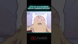 &iquest;Finn se va a recuperar, morir&aacute; o quedar&aacute; anciano? 😔 #horadeaventura #fionnaycake #cartoonnetwork