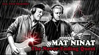 The Never-Ending Quest - Mat Ninat feat. Fred Chapellier (Official music video)