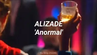 ALIZADE - 'Anormal' | Lyrics | One the Woman FMV