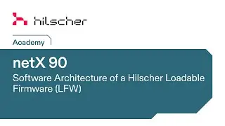 netX 90 Tutorial - Software Architecture - Loadable Firmware (LFW)