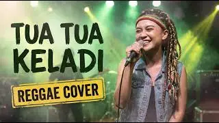 TUA TUA KELADI - ANGGUN C SASMI || BEST REGGAE COVER