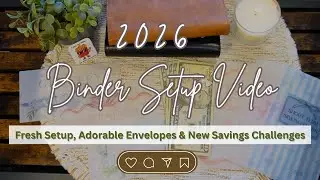 2026 Cash Envelope Binder Setup | How to Save Money | New Products | Savings Challenges