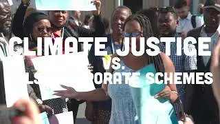 Climate Justice vs False Corporate Schemes